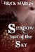 Shadow Out of the Sky