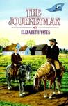 The Journeyman by Elizabeth Yates The Journeyman by Elizabeth Yates