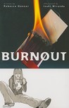 Burnout by Rebecca Donner