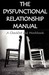 The Dysfunctional Relations...