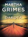 Dakota by Martha Grimes Dakota by Martha Grimes