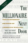 The Millionaire Next Door by Thomas J. Stanley