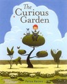 The Curious Garden by Peter Brown The Curious Garden by Peter Brown