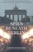 Spies Beneath Berlin