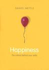 Happiness by Daniel Nettle Happiness by Daniel Nettle