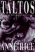 Taltos (Lives of the Mayfair Witches, #3)
