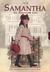 Samantha: An American Girl (The American Girls Collection/Boxed Set)