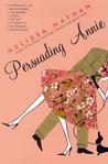 Persuading Annie by Melissa Nathan