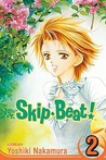 Skip Beat!, Vol. 2 by Yoshiki Nakamura Skip Beat!, Vol. 2 by Yoshiki Nakamura