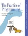 The Practice of Programming by Brian W. Kernighan