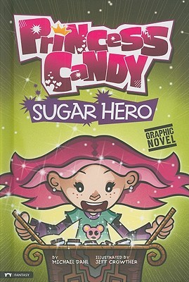 Sugar Hero (Princess Candy)