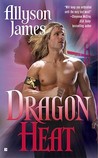 Dragon Heat by Allyson James