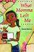 What Momma Left Me (ebook)