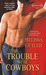 The Trouble with Cowboys (Catcher Creek, #1)