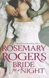 Bride for a Night by Rosemary Rogers Bride for a Night by Rosemary Rogers