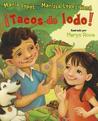 Tacos de Lodo (Mud Tacos/Spanish)