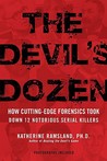 The Devil's Dozen by Katherine Ramsland