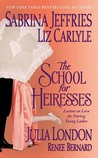 The School for Heiresses by Sabrina Jeffries The School for Heiresses by Sabrina Jeffries