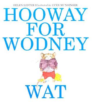 Hooway for Wodney Wat