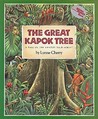 The Great Kapok Tree by Lynne Cherry The Great Kapok Tree by Lynne Cherry