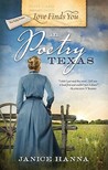 Love Finds You in Poetry, Texas by Janice Hanna Love Finds You in Poetry, Texas by Janice Hanna