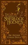The Complete Sherlock Holmes by Arthur Conan Doyle