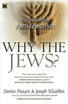 Why the Jews?: The Reason for Antisemitism Why the Jews?: The Reason for Antisemitism