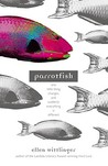 Parrotfish by Ellen Wittlinger Parrotfish by Ellen Wittlinger
