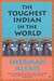 The Toughest Indian In The World (Paperback)
