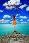 Saving Grace (Katie & Annalise #1)