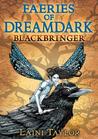 Blackbringer by Laini Taylor Blackbringer by Laini Taylor