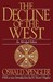 The Decline of the West, Ab...