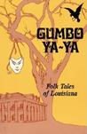 Gumbo Ya-Ya by Lyle Saxon