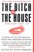 The Bitch in the House: 26 ...