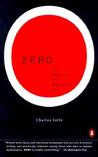 Zero: The Biography of a Dangerous Idea Zero: The Biography of a Dangerous Idea
