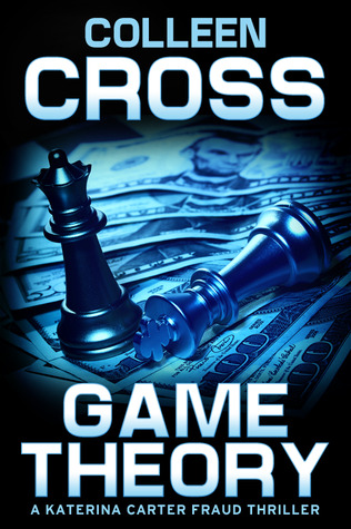 Game Theory (Katerina Carter Fraud Thriller, #2)