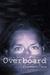Overboard (Hardcover)