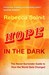 Hope in the Dark
