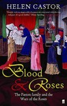 Blood & Roses by Helen Castor Blood & Roses by Helen Castor