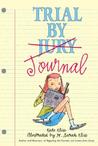 Trial by Journal Trial by Journal