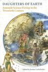 Daughters of Earth by Justine Larbalestier Daughters of Earth by Justine Larbalestier