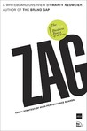 Zag: The #1 Strategy of High-Performance Brands Zag: The #1 Strategy of High-Performance Brands