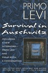 Survival in Auschwitz by Primo Levi Survival in Auschwitz by Primo Levi