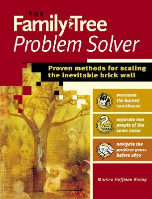 The Family Tree Problem Solver: Proven Methods for Scaling the Inevitable Brick Wall