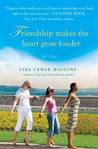 Friendship Makes the Heart Grow Fonder