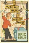 The Puzzling World of Winston Breen by Eric Berlin The Puzzling World of Winston Breen by Eric Berlin