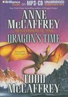 Dragon's Time (Pern, #23)