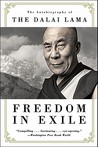 Freedom in Exile: The Autobiography of the Dalai Lama Freedom in Exile: The Autobiography of the Dalai Lama