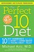 The Perfect 10 Diet