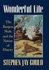 Wonderful Life by Stephen Jay Gould